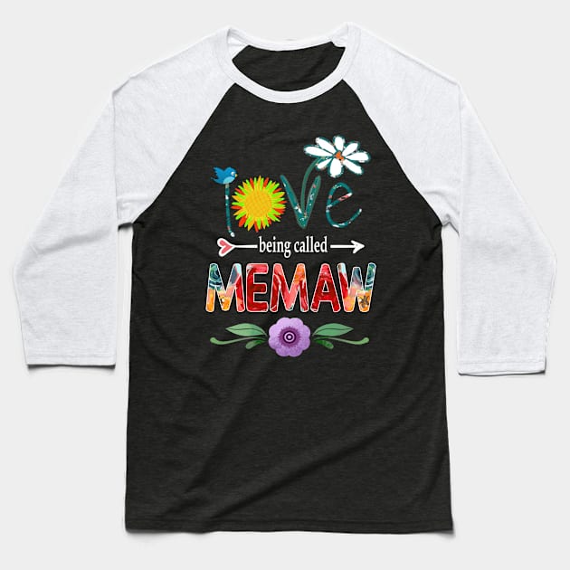 memaw i love being called memaw Baseball T-Shirt by Bagshaw Gravity